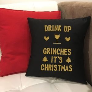 NWT Handmade Drink Up Grinches 16 IN Pillow Cover